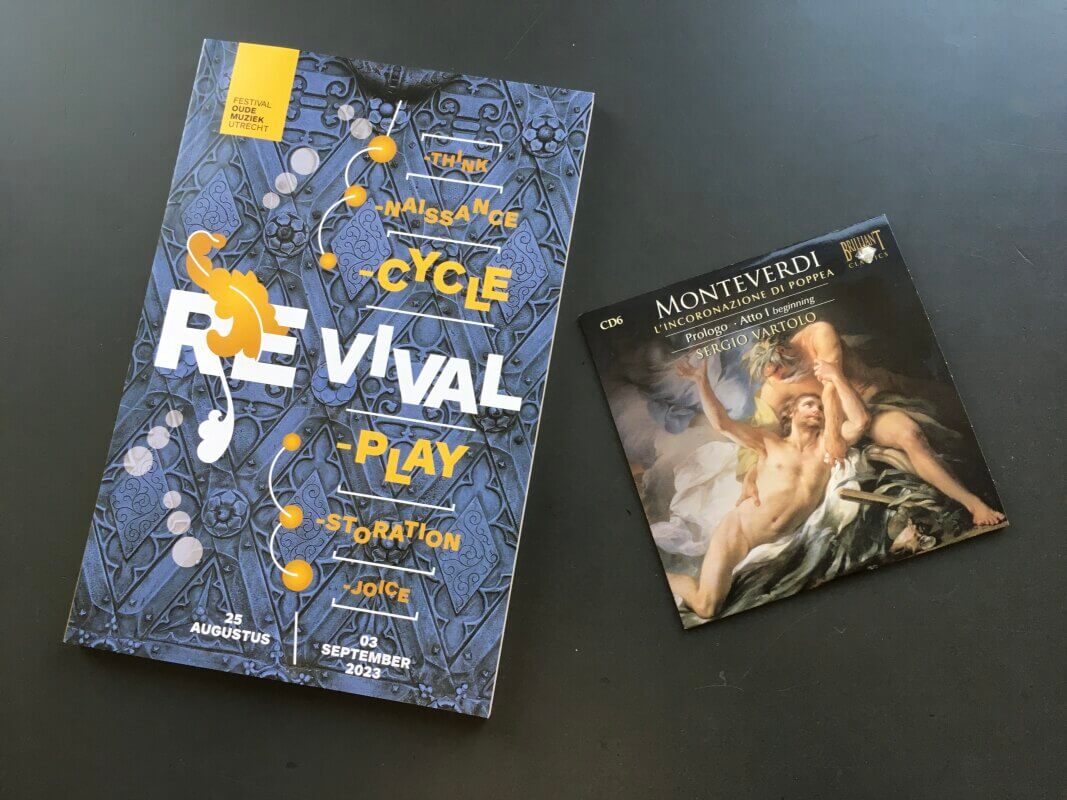 Brochure van het Festival Oude Muziek 2023 en de Monteverdi-cd ‘L’Incoronazione di Poppea’. Foto: Dik Binnendijk