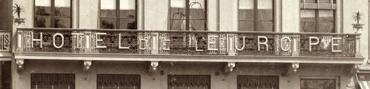 Hotel de l'Europe in 1902.