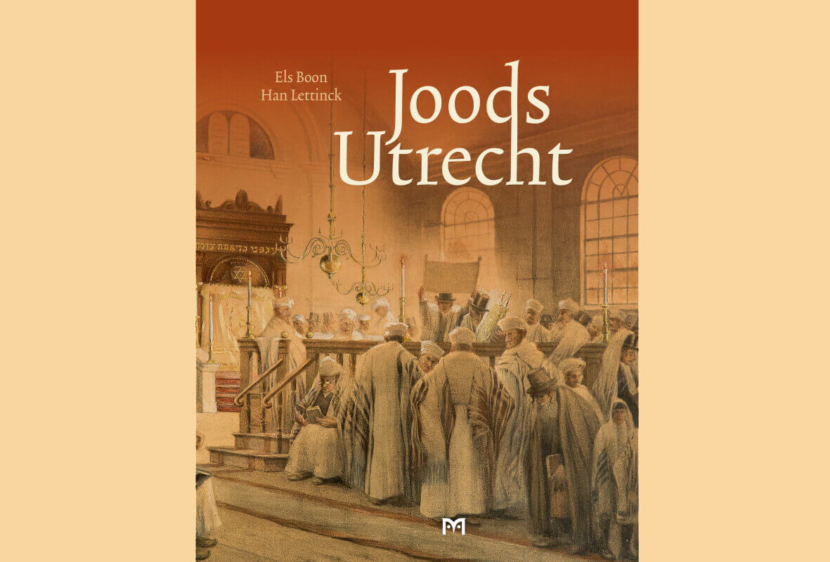 Het boek ‘Joods Utrecht’ van Els Boon en Han Lettinck, in april 2022 uitgekomen.