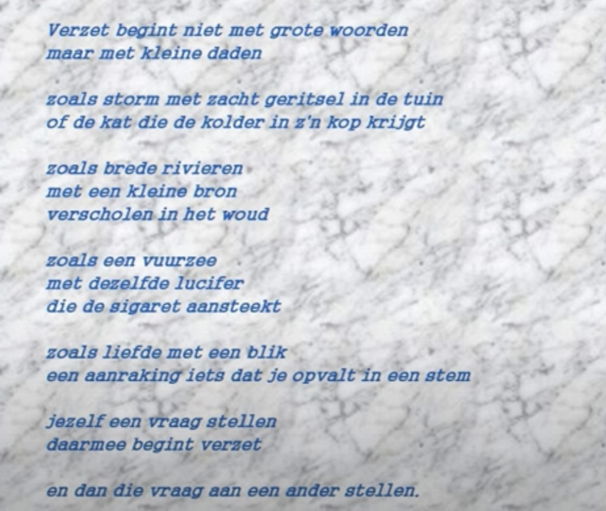 Het deel van het gedicht van Remco Campert dat door Ellerbroek werd voorgelezen 