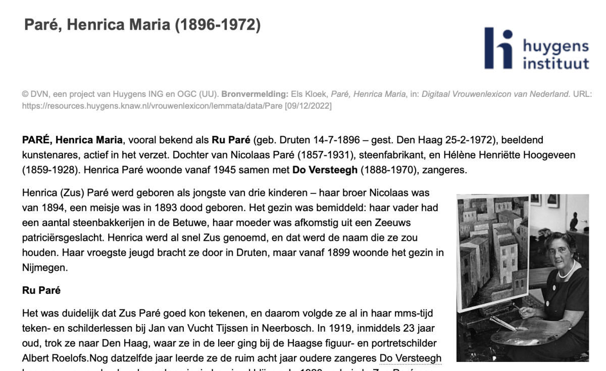 Hoe de straatnamencommissie bijvoorbeeld aan de naam 'Maria Paré' kwam is een raadsel. Nergens wordt ze zo genoemd.